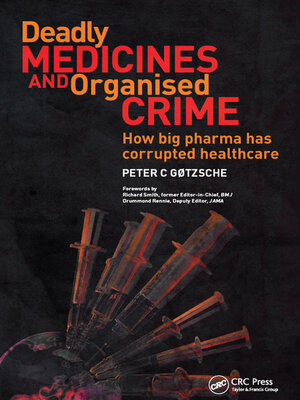 cover image of Deadly Medicines and Organised Crime